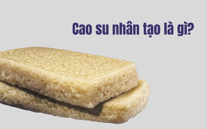 cao su nhân tạo